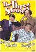 The Jerk of All Trades / Swing Parade (the Three Stooges)