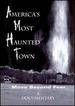 America's Most Haunted Town [Dvd]