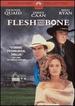 Flesh and Bone [Dvd]