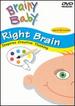 Brainy Baby Right Brain Infant Learning Dvd: Creative Thinking Infant Brain Development Classic Edition