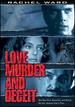 Love, Murder and Deceit [Dvd]