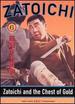 Zatoichi the Blind Swordsman, Vol. 6-Zatoichi and the Chest of Gold [Dvd]