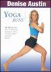 Yoga Buns: the Complete Workout to Strengthen, Lengthen and Tone Your Body