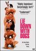 Lie Down With Dogs [Dvd]