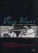 Deep Blues: a Musical Pilgrimage to the Crossroads a Film By Robert Mugge
