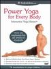 Power Yoga for Every Body With Over 20 Workouts for All Levels of Students