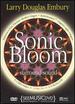 Sonic Bloom Surround Sound-Larry Douglas Embury
