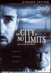 The City of No Limits (En La Ciudad Sin Limites)
