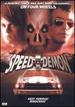 Speed Demon [Dvd]