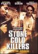 Stone Cold Killers-Los Jodedores