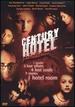 Century Hotel [Dvd]