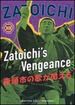 Zatoichi the Blind Swordsman, Vol. 13-Zatoichi's Vengeance [Dvd]