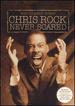 Chris Rock-Never Scared