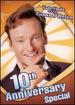 Late Night With Conan O'Brien: 10th Anniversary Special