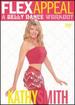 Kathy Smith-Flex Appeal: a Belly Dance Workout [Dvd]