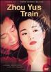 Zhou Yu's Train [Dvd] [2005]