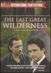 The Last Great Wilderness [Dvd]