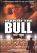 Year of the Bull [Dvd]