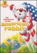 The Adventures of the American Rabbit [Dvd]