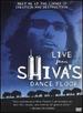 Live From Shiva's Dance Floor Dvd