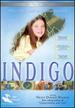 Indigo: a Film of Faith, Family & an Extraordinary Child