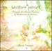 Mother Heart: Songs for the Sacred Feminine By Hildegard of Bingen