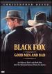 Black Fox: Good Men and Bad [Dvd]