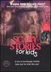 Scary Stories for Kids