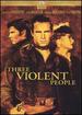 Three Violent People [Dvd]