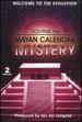 Welcome to the Evolution, Solving the Mayan Calendar Mystery-Ian Xel Lungold, Live, 2 Dvd Set