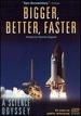 A Science Odyssey: the Journey of a Century, Vol. 4-Bigger, Better, Faster