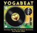 Yogabeat: Conscious Hip Hop & Organic Electronica