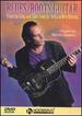 Dvd-Blues/Roots Guitar-Fingerpicking & Slide From Delta to New Orleans