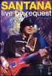 Santana-Live By Request