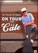 J.J. Cale-to Tulsa and Back: on Tour With Jj Cale