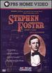 The American Experience-Stephen Foster-America's First Great Songwriter [Vhs]