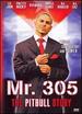 Mr. 305: the Pitbull Story [Dvd]