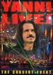 Yanni Live-the Concert Event
