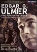 Edgar G Ulmer: the Man Off-Screen