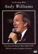 An Evening With Andy Williams: Live From the Royal Albert Hall