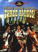 The Three Amigos! [Dvd]: the Three Amigos! [Dvd]