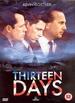 Thirteen Days (Infinifilm Edition)