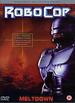 Robocop-Meltdown [Dvd]: Robocop-Meltdown [Dvd]