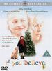 If You Believe [1999] [Dvd]