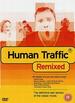 Human Traffic Remixed [Dvd] [1999]