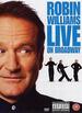 Robin Williams: Live on Broadway