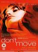 Dont Move (Ws)