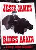 Jesse James Rides Again-13 Chapter Movie Serial