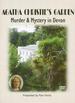 Agatha Christie's Garden: Murder & Mystery in Devon