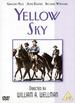 Yellow Sky [ Blu-Ray, Reg. a/B/C Import-United Kingdom ]